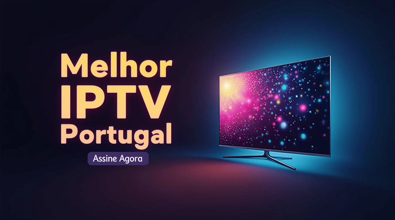 Melhor IPTV Portugal